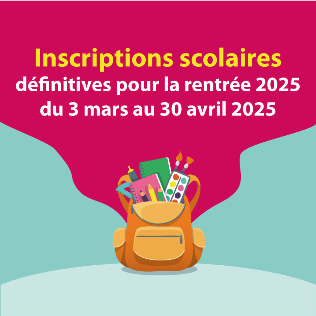 Inscriptions scolaires pour la rentrée 2025